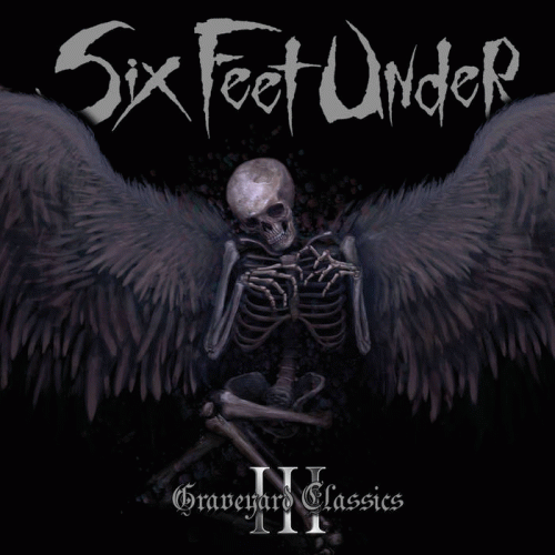 Six Feet Under (USA) : Graveyard Classics III
